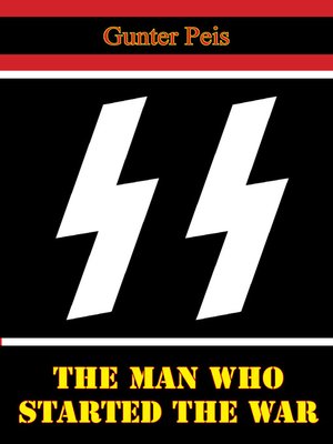 cover image of The Man Who Started the War